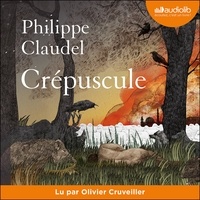 Philippe Claudel - Crépuscule.