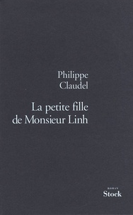 Ebook for plc téléchargement gratuit La petite fille de Monsieur Linh par Philippe Claudel (French Edition) 9782234057746