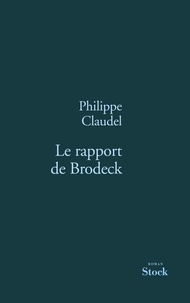 Ibooks livres gratuits télécharger Le rapport de Brodeck par Philippe Claudel 9782234057739
