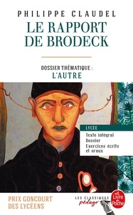 Philippe Claudel - Le rapport de Brodeck - Dossier thématique : l'autre.