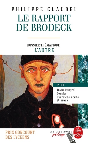 Philippe Claudel - Le rapport de Brodeck - Dossier thématique : l'autre.