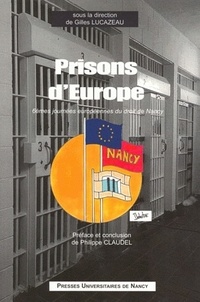 Philippe Claudel - Prisons d'Europe - 6e Journées européennes du droit de Nancy.
