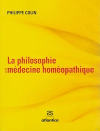La philosophie de la médecine homéopathique