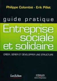 Guide pratique : Entreprise sociale et solidaire