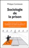 Philippe Combessie - Sociologie de la prison.