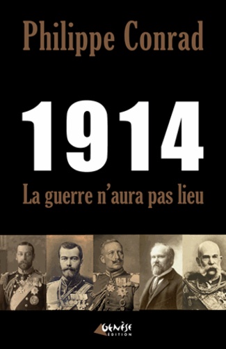 1914, la guerre n'aura pas lieu