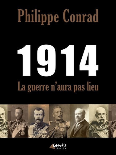 1914, la guerre n'aura pas lieu