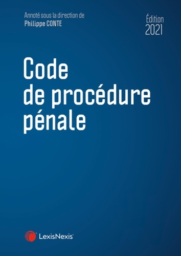 Code de procédure pénale  Edition 2021