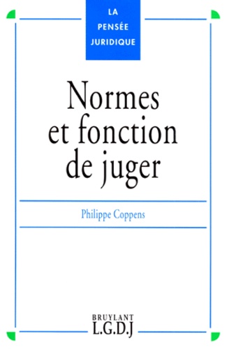 Philippe Coppens - Normes et fonction de juger.