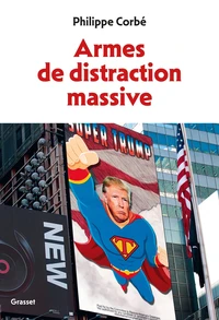 Armes de distraction massive