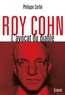 Philippe Corbé - Roy Cohn - L'avocat du diable.