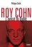 Roy Cohn. L'avocat du diable