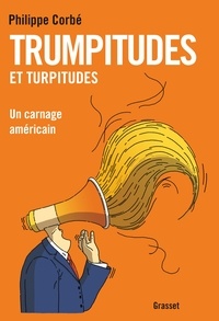 Trumpitudes et turpitudes - Un carnage américain.pdf