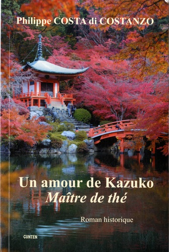 Un amour de Kazuko. Maître de thé