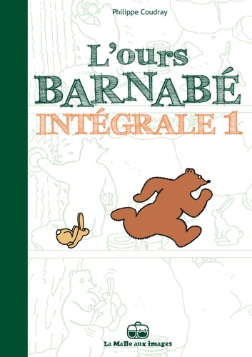 Philippe Coudray - L'Ours Barnabé Intégrale Tome 1 : .