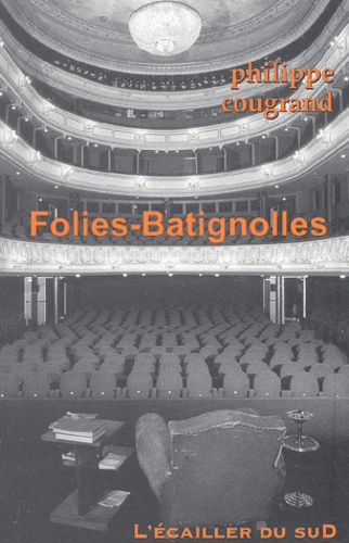 Philippe Cougrand - Folies-Batignolles.
