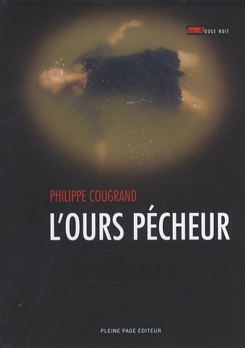 Philippe Cougrand - L'ours pécheur.