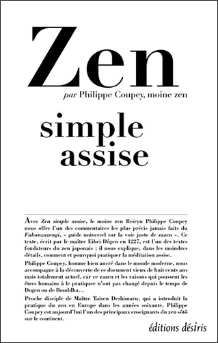 Philippe Coupey - Zen simple assise - Le Fukanzazengi de Maître Dogen.