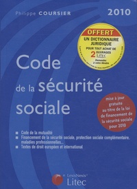 Philippe Coursier - Code de la sécurite sociale 2010.