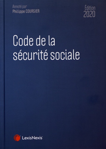 Code de la sécurité sociale  Edition 2020