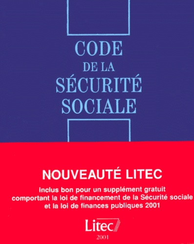 Philippe Coursier et  Collectif - Code De La Securite Sociale. 2eme Edition A Jour Au 10 Septembre 2000.