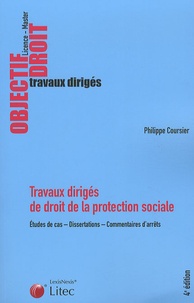 Philippe Coursier - Travaux dirigés de droit de la protection sociale.