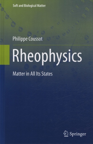 Philippe Coussot - Rheophysics - Matter in All Its States.