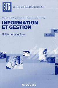 Philippe Couturaud et Jack Tuszynski - Information et gestion 1e STG Gestion - Guide pédagogique.