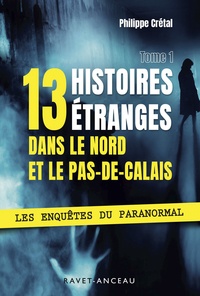 13 histoires étranges dans le Nord Pas-de-Calais - Tome 1.pdf
