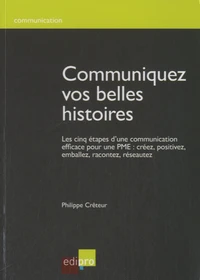 Communiquez vos belles histoires