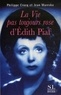Philippe Crocq et Jean Mareska - La vie pas toujours rose d'Edith Piaf.