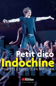 Philippe Crocq et Jean Mareska - Petit dico Indochine.