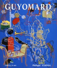 Philippe Curval - Gerard Guyomard. Une Encyclopedie Hedoniste Du Leurre.