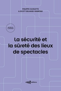 Est-il prudent de télécharger des ebooks gratuits? La sécurité et la sûreté des lieux de spectacles (14e édition) in French