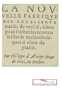 La Nouvelle fabrique des excellents traicts de vérité