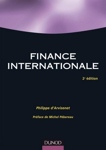 Philippe d'Arvisenet - Finance internationale - 2ème édition.