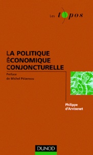 Philippe d' Arvisenet - La politique économique conjoncturelle.