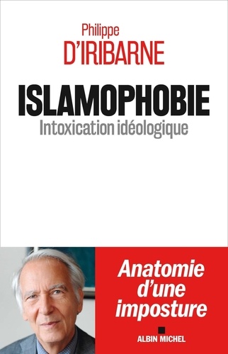 Islamophobie. Intoxication idéologique