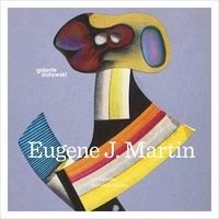 Philippe Dagen - Eugene J. Martin.