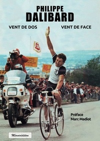Philippe Dalibard et Philippe Vasseur - Philippe Dalibard - Vent de dos, vent de face.