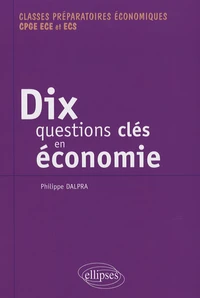 Dix questions clés en économie et leurs solutions mathématiques