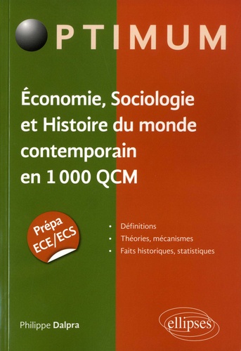 Economie, Sociologie et Histoire du monde contemporain en 1 000 QCM. Prépa ECE/ECS