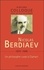 Nicolas Berdiaev (1874-1948). Un philosophe russe à Clamart