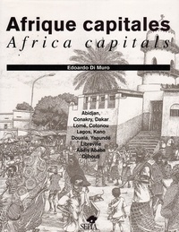Philippe David et Edoardo Di Muro - Afrique capitales.