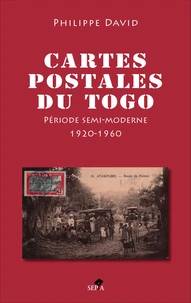 Cartes postales du Togo (inventaire illustré)