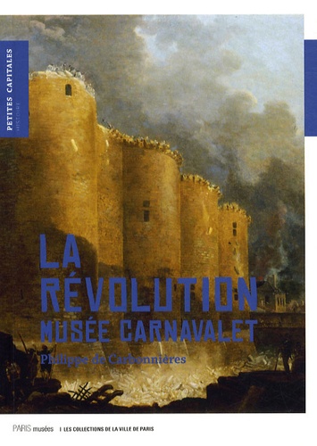 Philippe de Carbonnières - La Révolution - Musée Carnavalet.