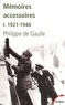Philippe de Gaulle - Memoires Accessoires 1921-1946.