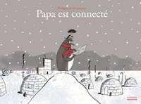 Philippe De Kemmeter - Papa est connecté.