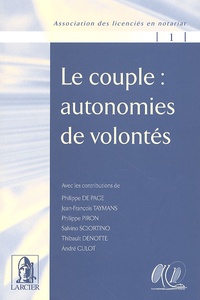 Philippe De Page et Jean-François Taymans - Le couple : autonomies de volontés.
