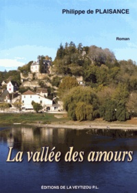 Philippe de Plaisance - La vallée des amours.